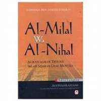 Image of Al Milal wa Al-Nihal Aliran-Aliran Teologi Dalam Sejarah Umat Manusia
