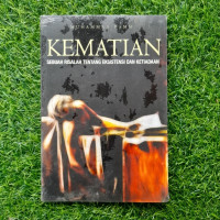 Image of Kematian : Sebuah Risalah tentang Eksistensi dan Ketiadaan