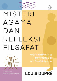 Image of Misteri Agama dan Refleksi Filsafat