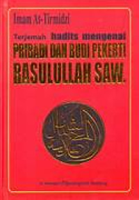 Image of Tarjamah Hadits Mengenai Pribadi dan Budi Pekerti Rasulullah SAW